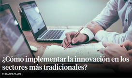 ¿Cómo implementar la innovación en los sectores más tradicionales?